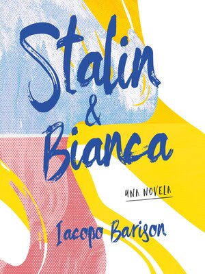 cover image of Stalin y Bianca